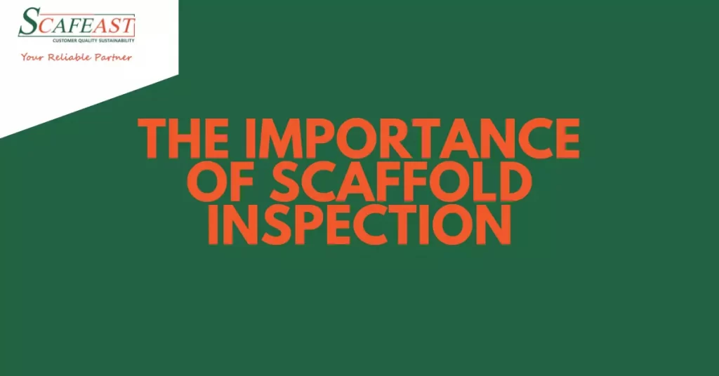 Importance of scaffold inspections
